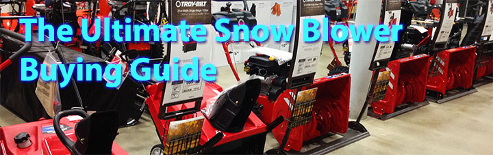best snow blower buyers guide