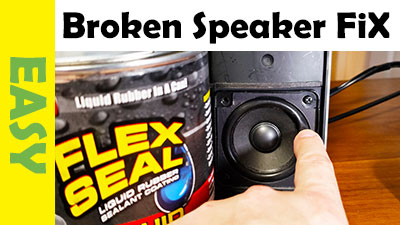 Fix Broken Speaker using FlexSeal