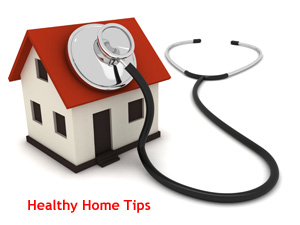 Healthy home tips